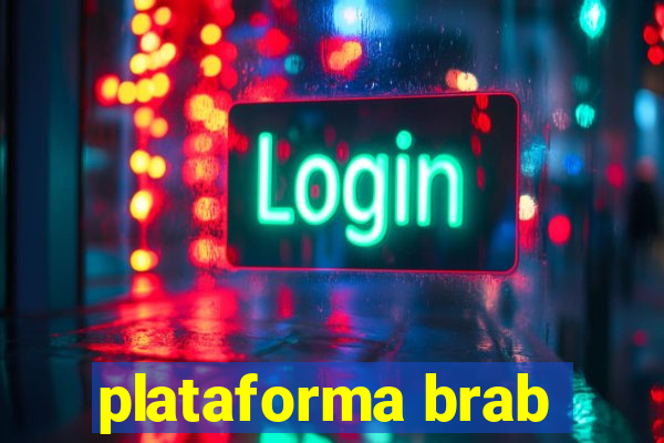 plataforma brab